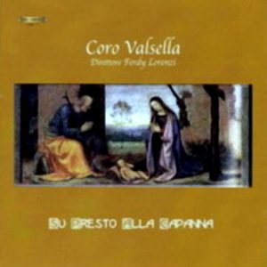 Coro Valsella - Su presto alla capanna / Christmas Arias and Songs - Ferdy Lorenzi