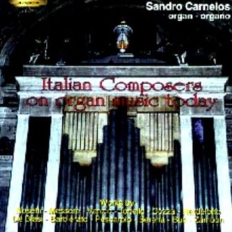 Italian Composers on Organ Music Today - SANDRO CARNELOS organ