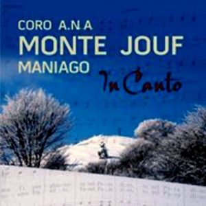 Coro Ana Monte Jouf Maniago / InCanto - Canto Popolare