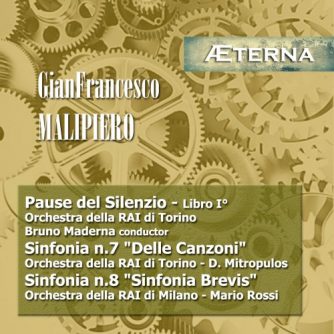 GianFrancesco Malipiero - Orchestral Works / Various performers - Maderna, Mitropulos, Rossi