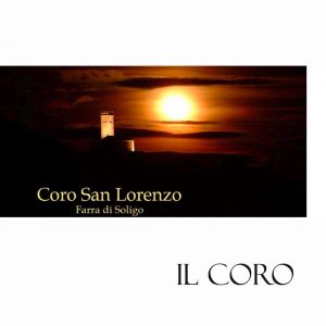 Coro San Lorenzo - Il Coro / Musica sotto le torri