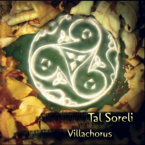 Villachorus / Tal Soreli - Canzoni Celtiche Friulane
