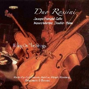 Duo Rossini - Riding on the Strings / Francini - Muraro - Cello and D.Bass