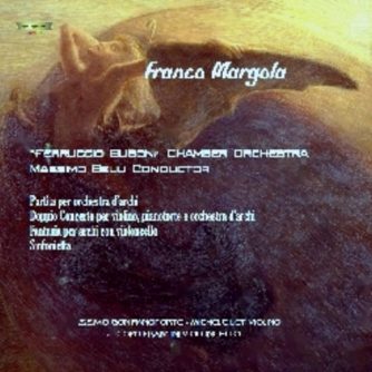 Franco Margola - F. Busoni Chamber Orchestra / M. Belli conductor