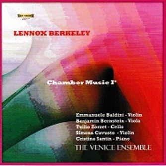 Lennox Berkeley - Chamber Music I° / The Venice Ensemble